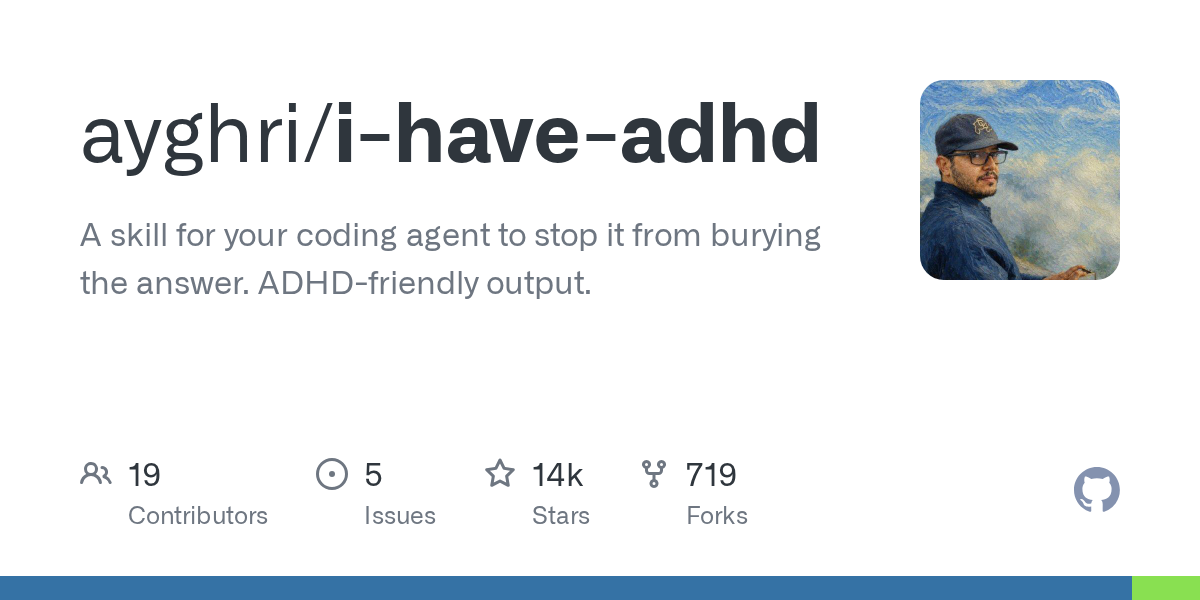 New GitHub Project 'i-have-adhd' Introduces ADHD-Friendly Output Skills for AI Programming Assistants