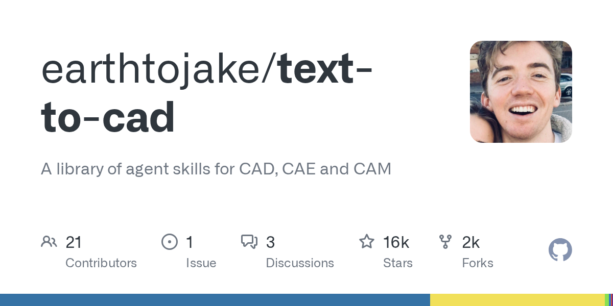 GitHub-Projekt text-to-cad von earthtojake: Neue Agenten-Skill-Bibliothek für CAD, CAE und CAM im Trend