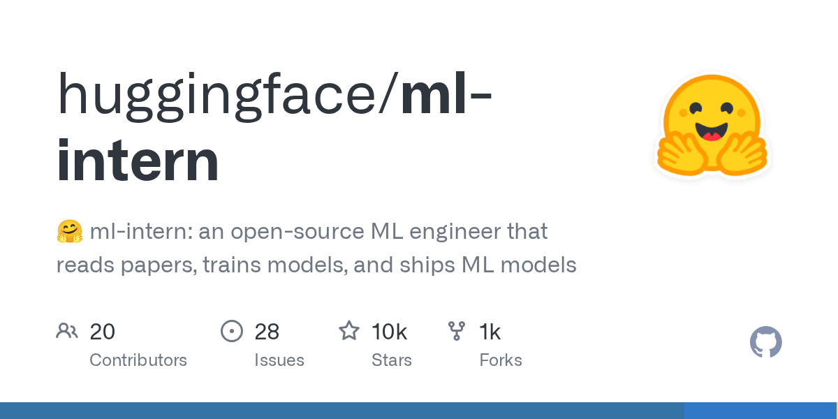 Hugging Face Launches ml-intern: An Open-Source AI Agent for Machine Learning Engineering Tasks