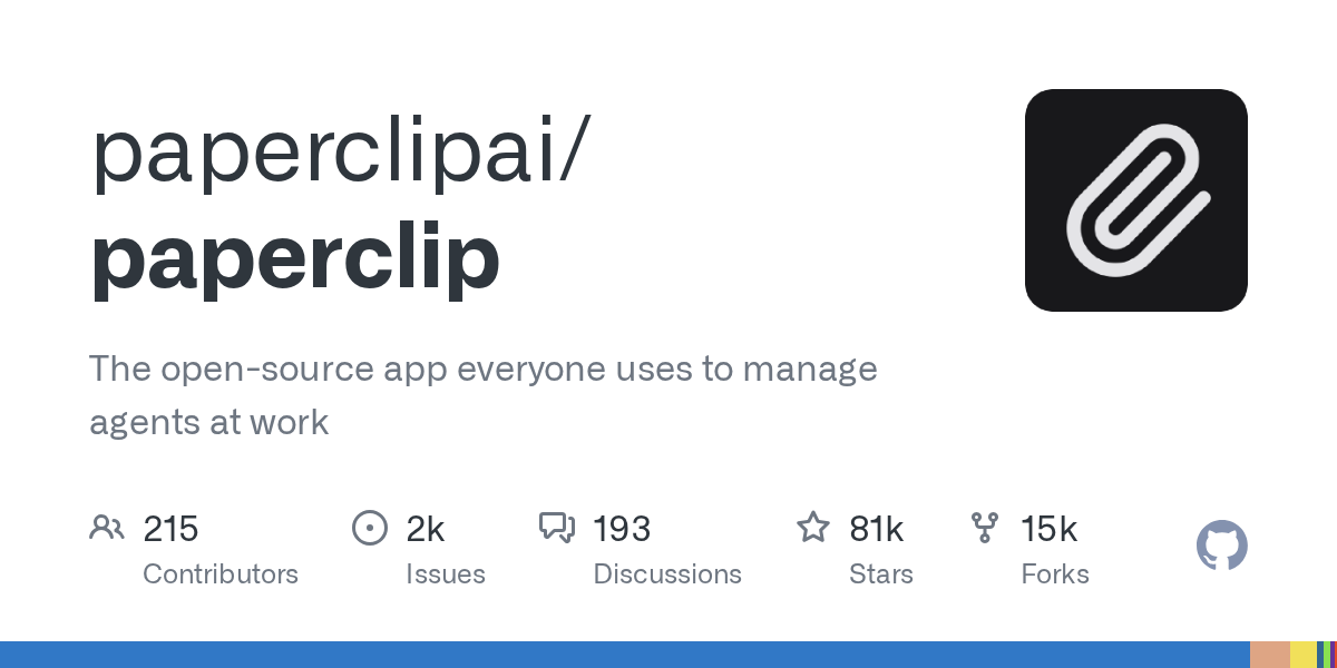 Paperclip：专为职场设计的开源AI代理管理利器登顶GitHub热榜