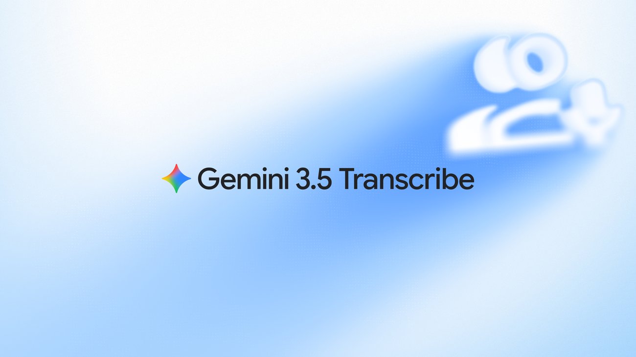 Google stellt Gemini 3.5 Transcribe vor: Ein neues Zeitalter für präzise und intelligente Spracherkennung